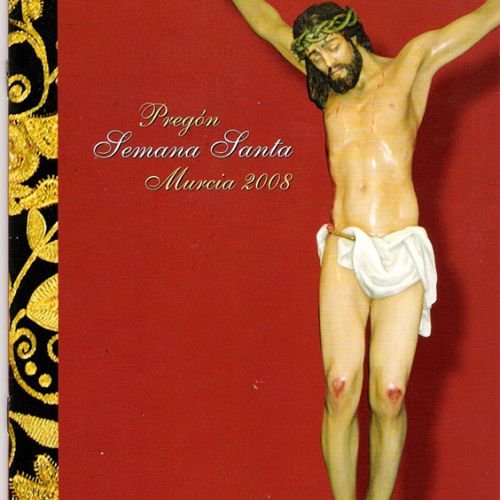 Holy Week proclamation Murcia 2008 